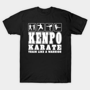 Kenpo Karate Train Like A Warrior Martial Arts Gifts T-Shirt